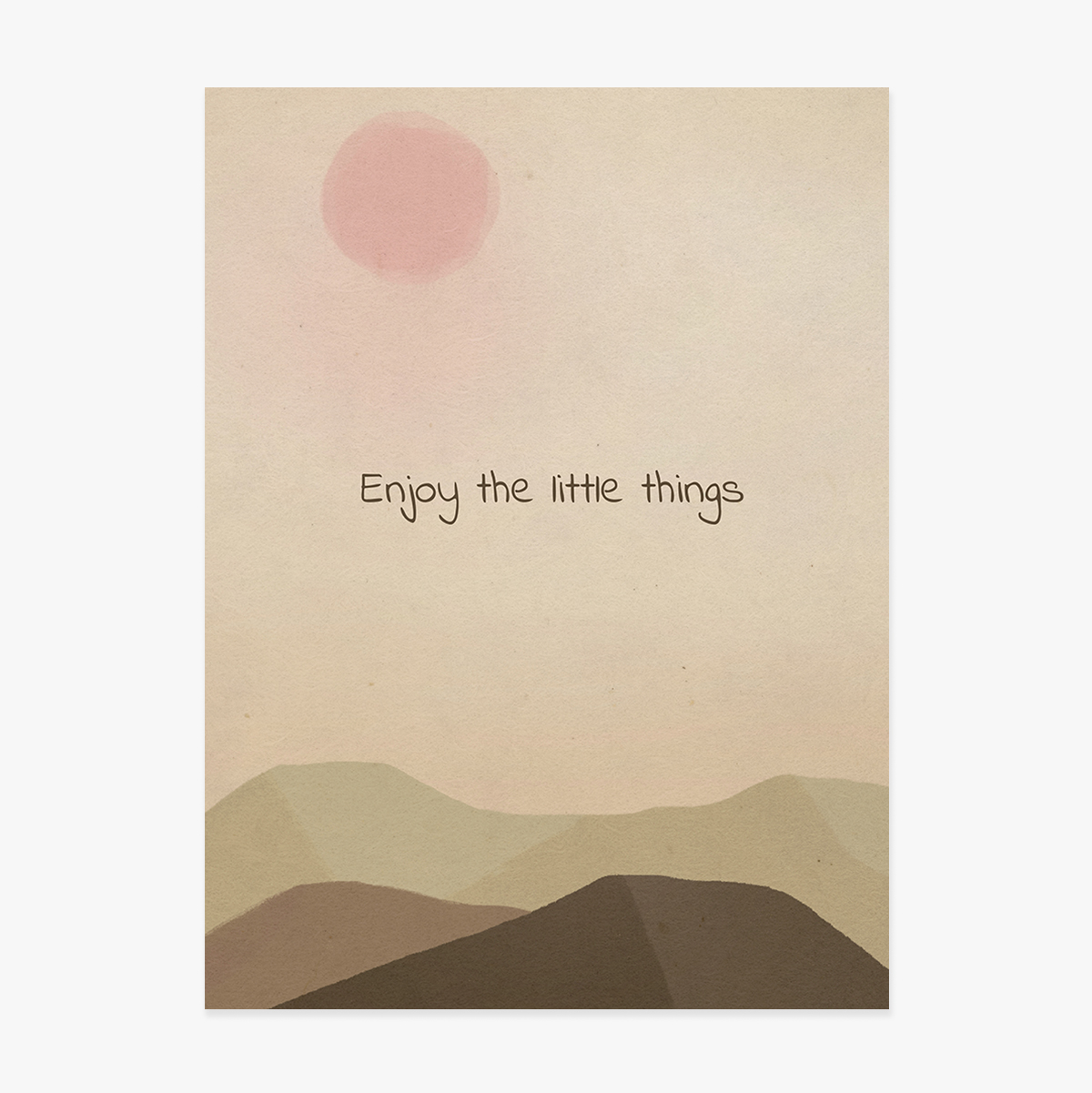 Affiche « Enjoy the little things »